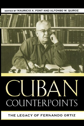 Cuban Counterpoints: The Legacy of Fernando Ortiz