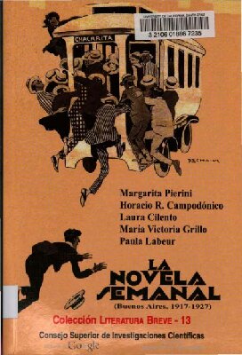 La Novela semanal (Buenos Aires 1917-1927): Un proyecto editorial para la ciudad moderna (Literatura Breve) (Spanish Edition)