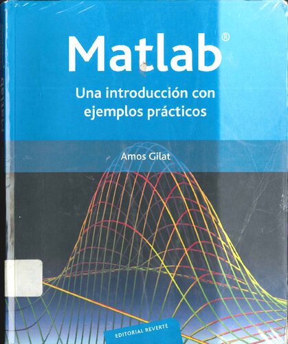 Matlab. Una introducción con ejemplos prácticos (Spanish Edition)