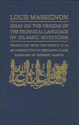 Essay on the Origins of the Technical Language of Islamic Mysticism