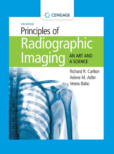 Principles of Radiographic Imaging: An Art and A Science