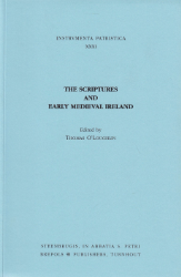 The Scriptures and Early Medieval Ireland: Proceedings of the 1993 Conference of the Society for Hiberno-Latin Studies on Early Irish Exegesis and Homilectics