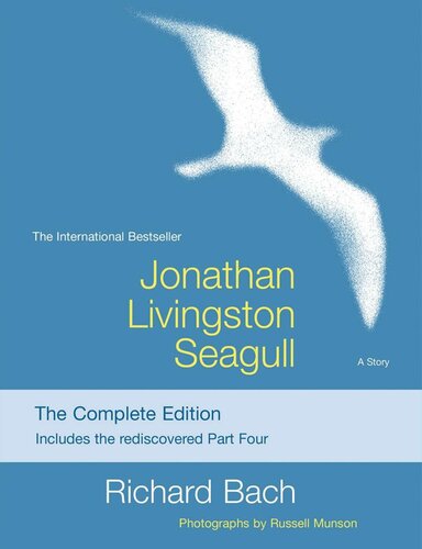 Jonathan Livingston Seagull: The Complete Edition Includes the rediscovered Part Four