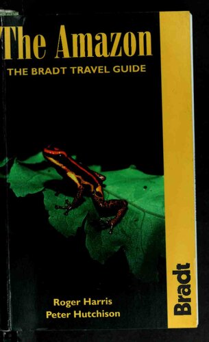 Guide to the Amazon (Bradt Travel Guide the Amazon)