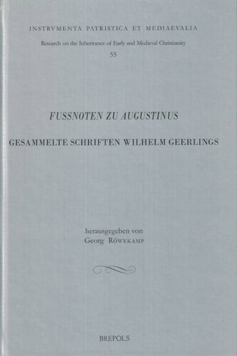Fussnoten zu Augustinus: Gesammelte Schriften Wilhelm Geerlings