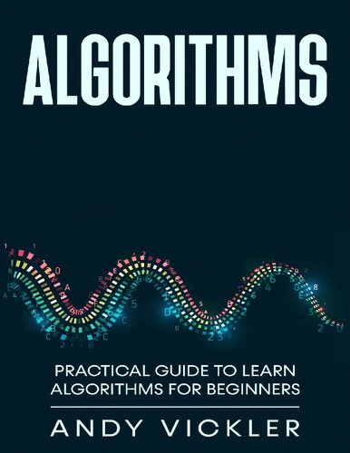 Algorithms Practical Guide to Learn Algorithms for Beginners