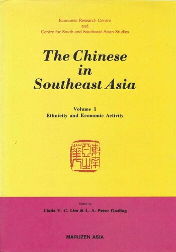 The Chinese in Southeast Asia Volume 1. Ethnicity and Economic Activity