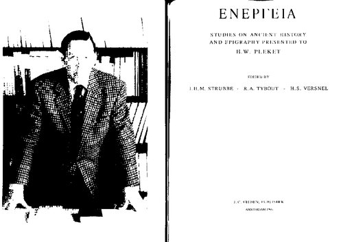 Energeia/ΕΝΕΡΓΕΙΑ: studies on ancient history and epigraphy presented to H.W. Pleket