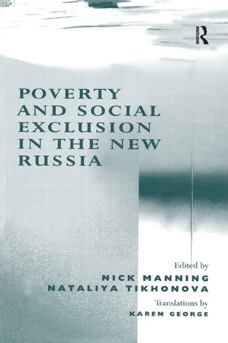 Poverty and Social Exclusion in the New Russia
