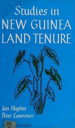 Studies in New Guinea Land Tenure