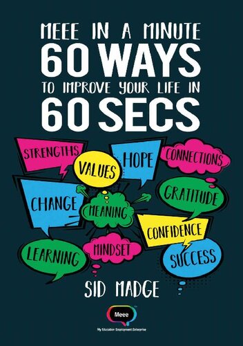 Meee In A Minute: 60 Ways To Improve Your Life In 60 Seconds