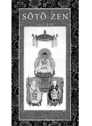 Soto Zen: An Introduction to the Thought of the Serene Reflection Meditation School of Buddhism