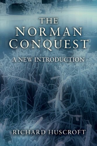 The Norman Conquest: A New Introduction