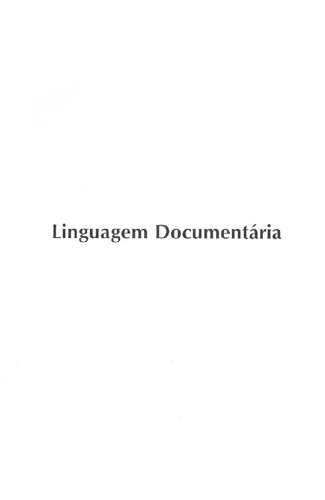 Linguagem documentária : teorias que fundamentam sua elaboração