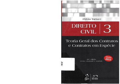 Direito Civil, Vol. 3: Teoria Geral dos Contratos e Contratos em Espécie
