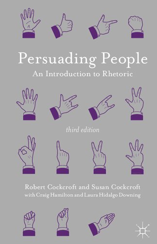 Persuading People: An Introduction to Rhetoric