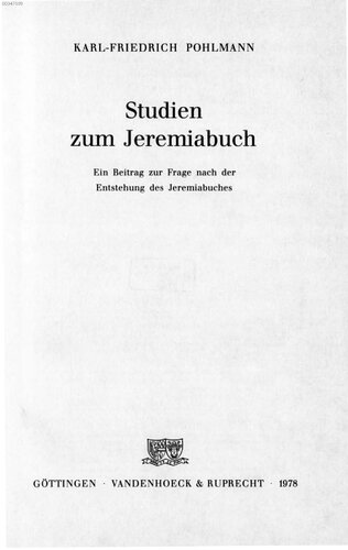 Studien zum Jeremiabuch: e. Beitr. zur Frage nach d. Entstehung d. Jeremiabuches