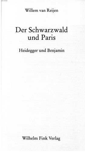 Der Schwarzwald und Paris: Heidegger und Benjamin (German Edition)