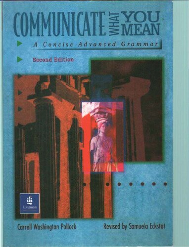 Communicate What You Mean: A Concise Advanced Grammar