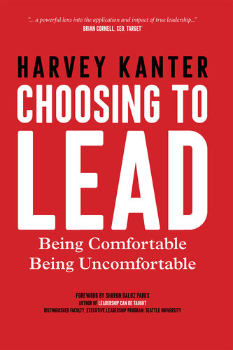 Choosing to Lead: Being Comfortable Being Uncomfortable