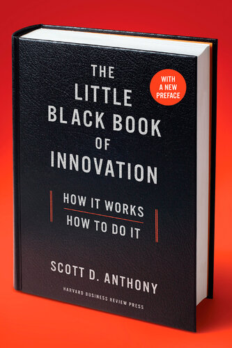 The Little Black Book of Innovation, With a New Preface: How It Works, How to Do It