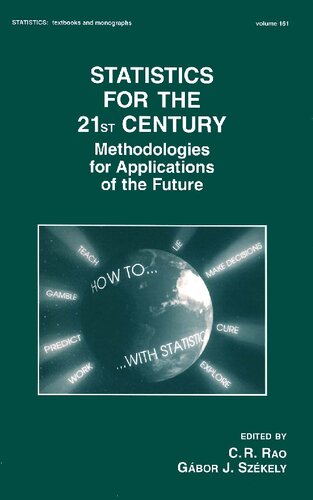 Statistics for the 21st Century: Methodologies for Applications of the Future