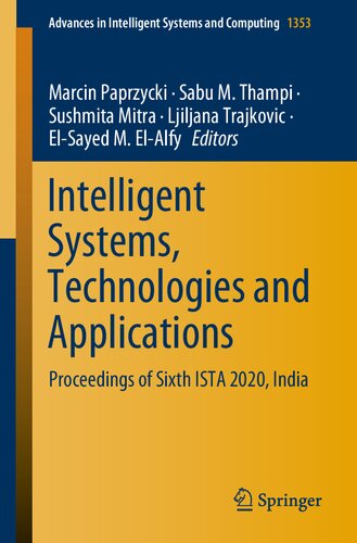 Intelligent Systems, Technologies and Applications: Proceedings of Sixth ISTA 2020, India (Advances in Intelligent Systems and Computing)