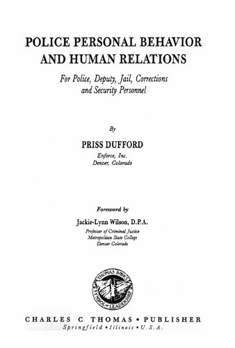 Police Personal Behavior and Human Relations: For Police, Deputy, Jail, Corrections, and Security Personnel