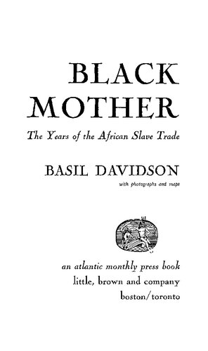 Black mother: The years of the African slave trade