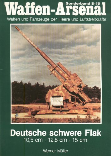 Deutsche schwere Flak 10,5 cm, 12,8 cm, 15 cm