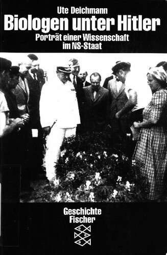 Biologen unter Hitler: Porträt einer Wissenschaft im NS-Staat (Die Zeit des Nationalsozialismus) (German Edition)