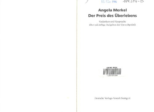Der Preis des Überlebens : Gedanken und Gesprache über zukünftige Aufgaben der Umweltpolitik
