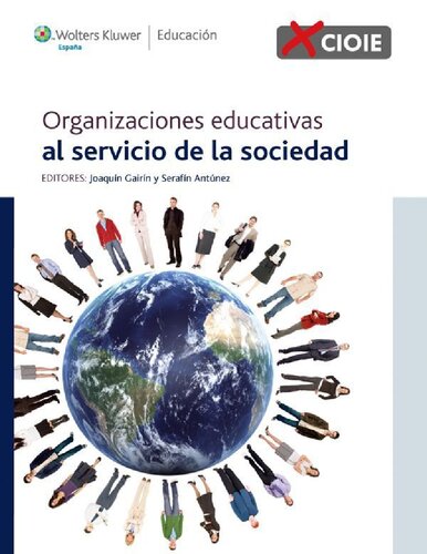 Organizaciones educativas al servicio de la sociedad (Spanish Edition)