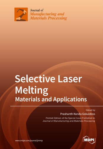 Selective Laser Melting: Materials and Applications