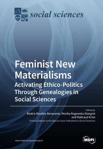 Feminist New Materialisms: Activating Ethico-Politics Through Genealogies in Social Sciences