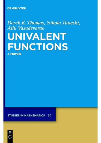Univalent Functions: A Primer