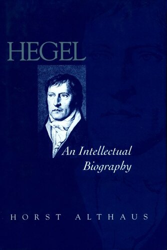 Hegel: An Intellectual Biography