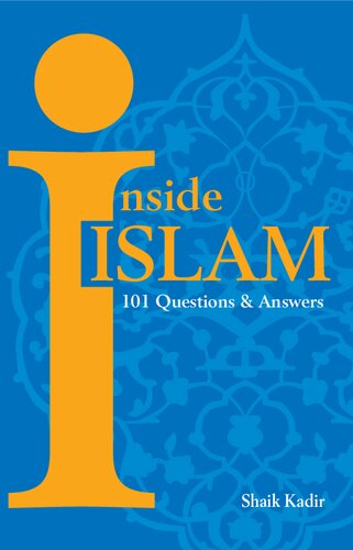 Inside Islam: 101 Questions and Answers