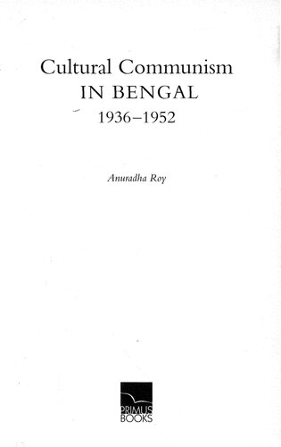 Cultural Communism in Bengal, 1936-1952