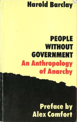 People without Government: An Anthropology of Anarchy