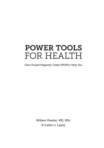 Power Tools for Health: How pulsed magnetic fields (PEMFs) help you