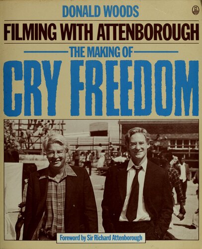Filming with Attenborough: The Making of Cry Freedom