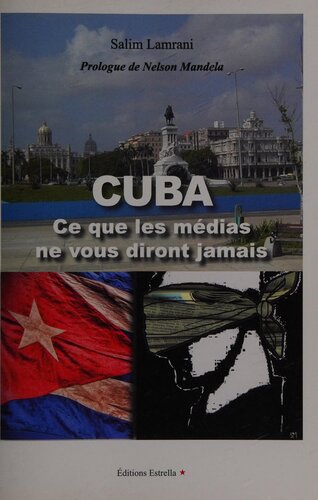 Cuba: Ce que les médias ne vous diront jamais