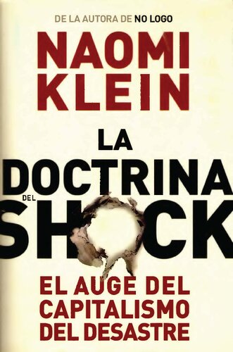 La doctrina del shock. El auge del capitalismo del desastre