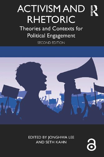 Activism and Rhetoric: Theories and Contexts for Political Engagement