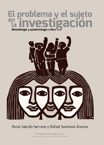 El problema y el sujeto en la investigación. Metodología y epistemología crítica