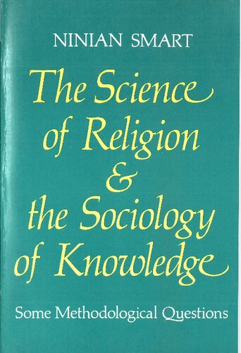 The Science of Religion and the Sociology of Knowledge: Some Methodological Questions