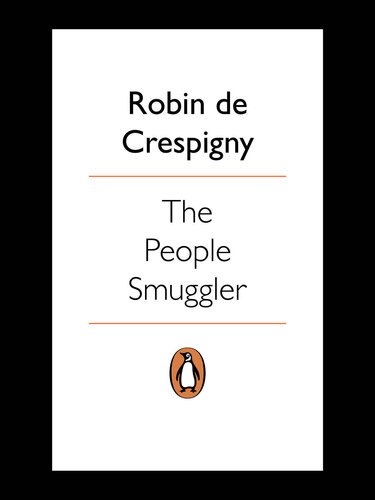 The people smuggler : the true story of Ali Al Jenabi, the 'Oskar Schindler of Asia'