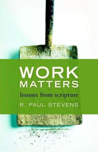 Work Matters: Lessons from Scripture