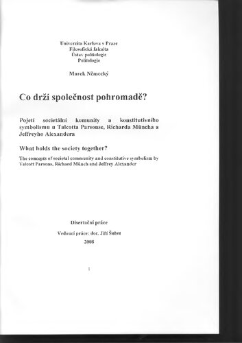 What holds the society together? The concepts of societal community and constitutive symbolism by Talcott Parsons, Richard Miinch and Jeffrey Alexander